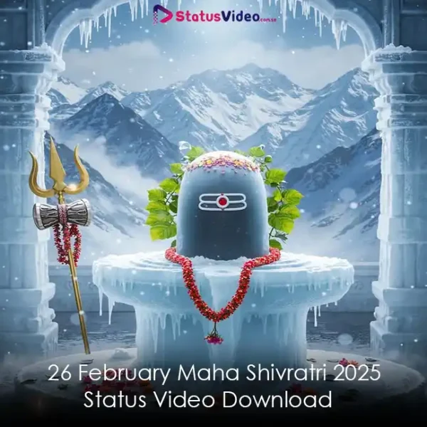 26 February Maha Shivratri 2025 Status Video Download