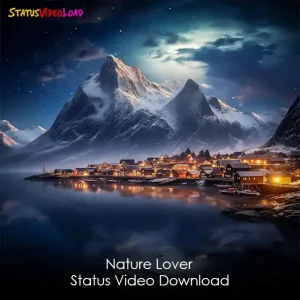 Nature Lover Status Video Download