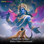 Shree Hari Stotram Status Video Download