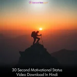 30 Second Motivational Status Video Download In Hindi
