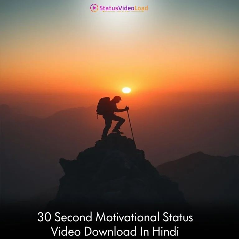30 Second Motivational Status Video Download In Hindi