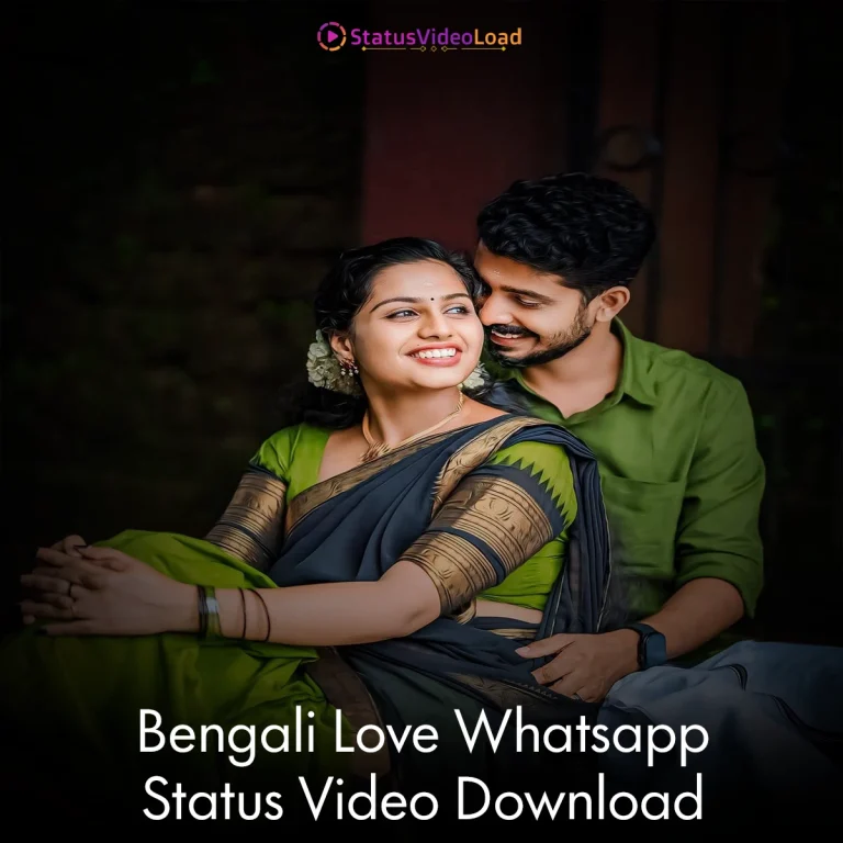 Bengali Love Whatsapp Status Video Download