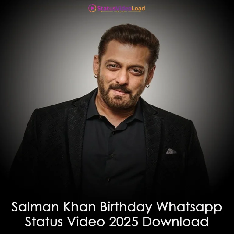 Salman Khan Birthday Whatsapp Status Video 2025 Download