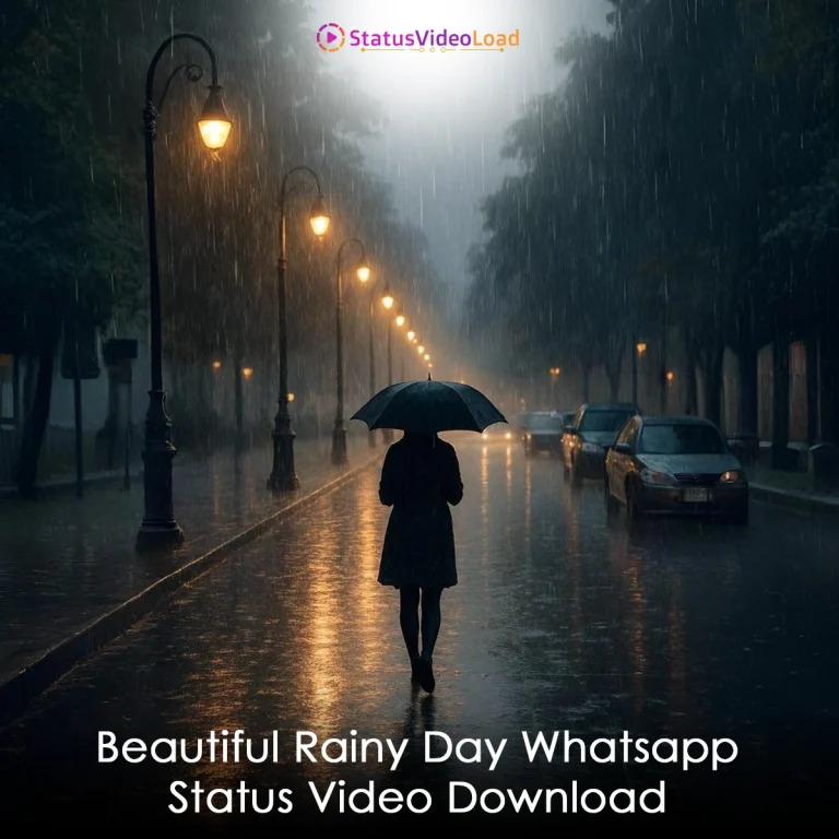 Beautiful Rainy Day Whatsapp Status Video Download