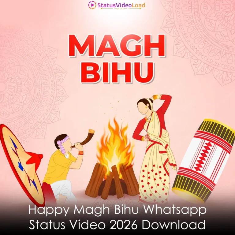 Happy Magh Bihu Whatsapp Status Video 2026 Download