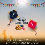 Makar Sankranti Whatsapp Status Video 2026 Download