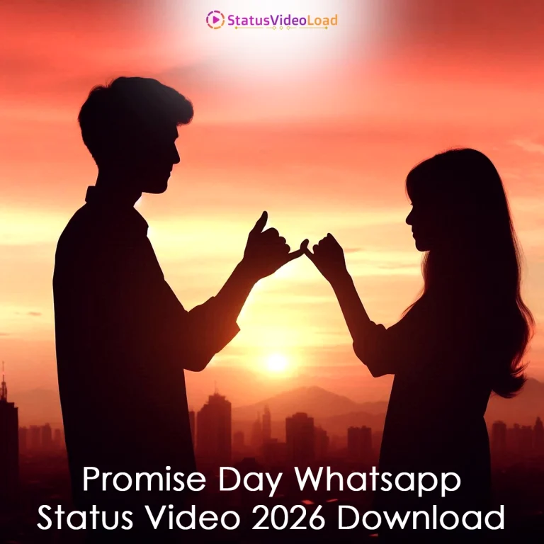 Promise Day Whatsapp Status Video 2026 Download