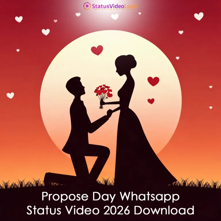 Propose Day Whatsapp Status Video 2026 Download