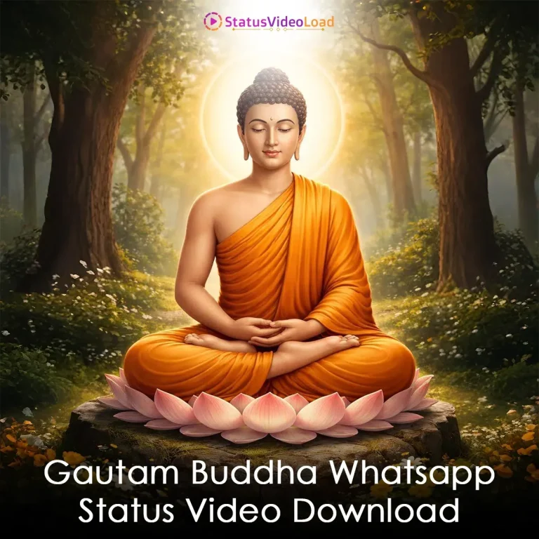 Gautam Buddha Whatsapp Status Video