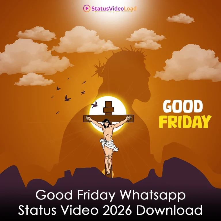 Good Friday Whatsapp Status Video 2026 Download