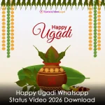 Happy Ugadi Whatsapp Status Video 2026 Download