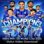 India Win T20 World Cup 2026 Status Video Download