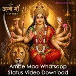 Ambe Maa Whatsapp Status Video Download