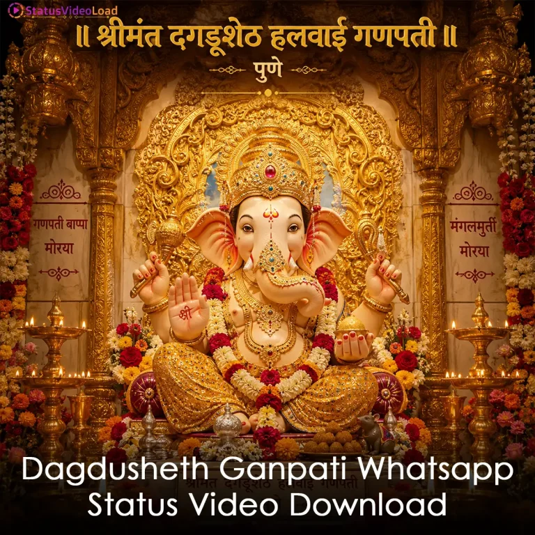 Dagdusheth Ganpati Whatsapp Status Video Download