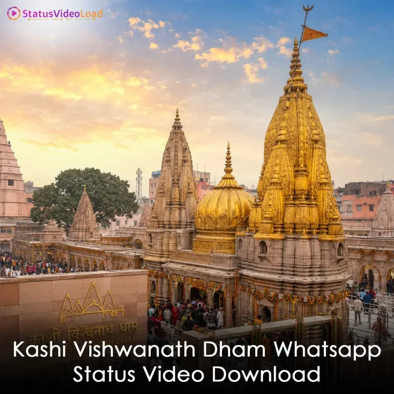 Kashi Vishwanath Dham Whatsapp Status Video Download