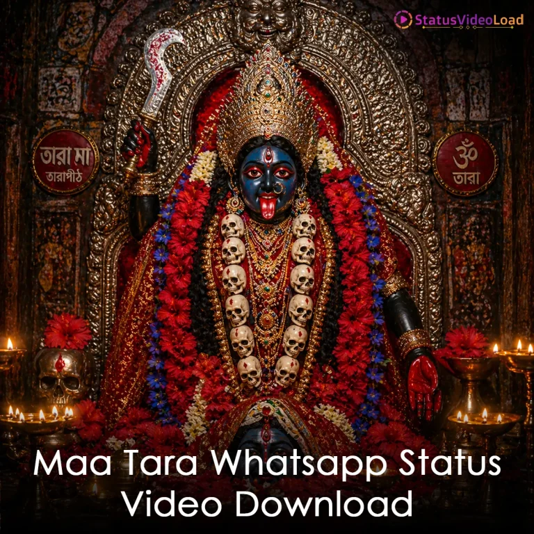 Maa Tara Whatsapp Status Video Download
