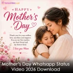 Mother’s Day Whatsapp Status Video 2026 Download
