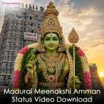Madurai Meenakshi Amman Status Video Download
