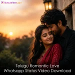 Telugu Romantic Love Whatsapp Status Video Download