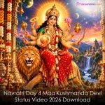 Navratri Day 4 Maa Kushmanda Devi Status Video 2026 Download